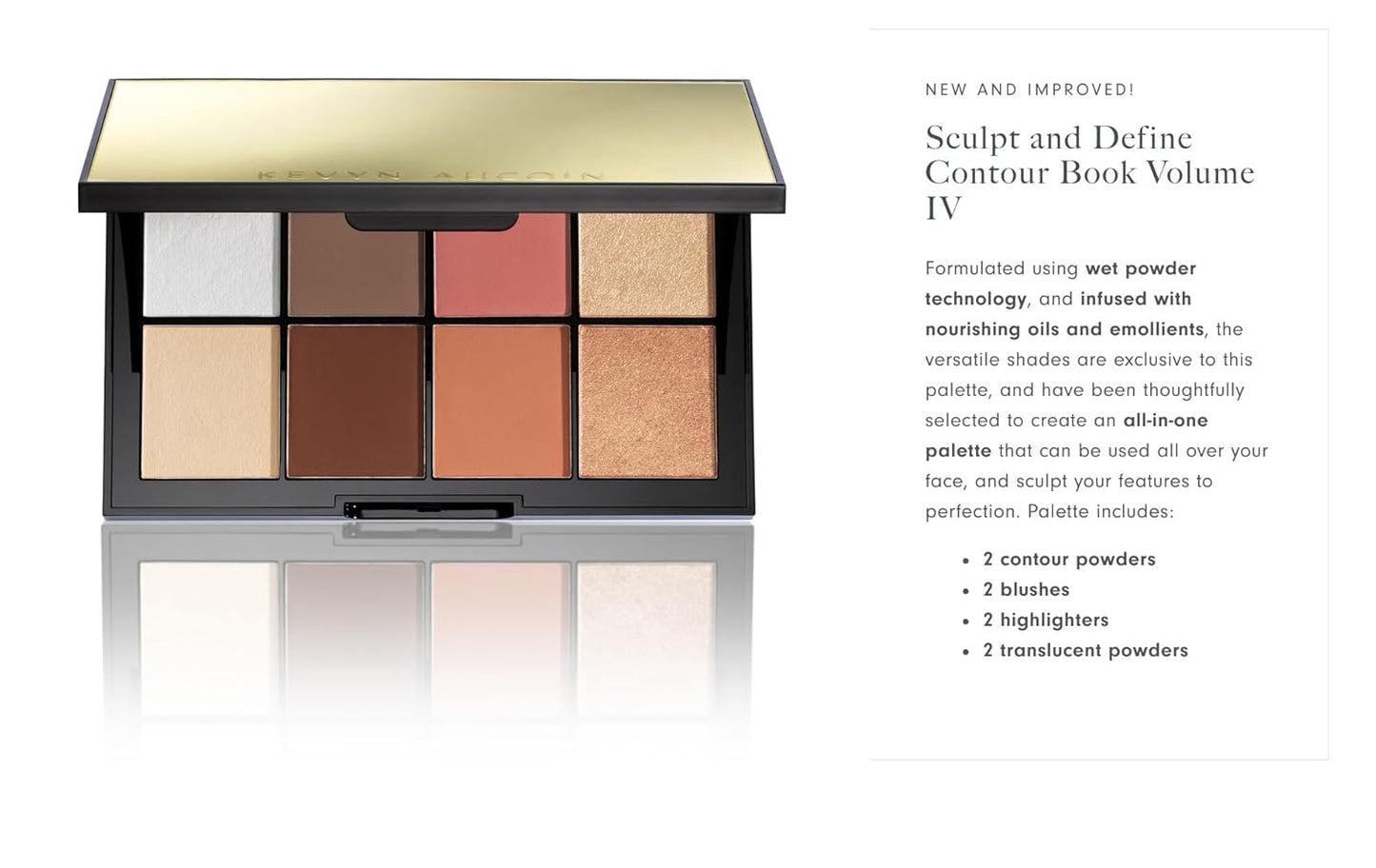 Kevyn Aucoin Sculpt and Define Contour Book Volume 4: All-in-one makeup artist palette compact. Defines facial features. Eyes, cheekbone, nose & jawline. Highlighters to glow. All skin tones & shapes.